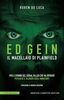 Copertina del libro Ed Gein. Il macellaio di Plainfield 