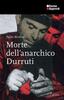 Copertina del libro Morte dell'anarchico Durruti