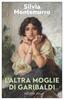 Copertina del libro L'altra moglie di Garibaldi 
