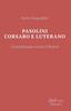 Copertina del libro Pasolini corsaro e luterano. L'intellettuale contro il potere 