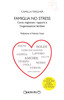 Copertina del libro Famiglia no stress. Come migliorare i rapporti e l'organizzazione familiare 