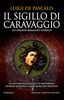 Copertina del libro Il sigillo di Caravaggio 