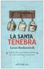 Copertina del libro La santa tenebra 