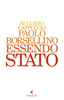 Copertina del libro Paolo Borsellino. Essendo Stato 