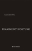 Copertina del libro Frammenti Postumi 