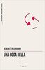 Copertina del libro Una cosa bella