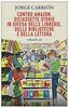 Copertina del libro Contro Amazon. Diciassette storie in difesa delle librerie, delle biblioteche e della lettura 