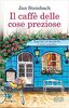 Copertina del libro Il caffè delle cose preziose 