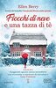 Copertina del libro Fiocchi di neve e una tazza di tè 