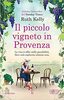 Copertina del libro Il piccolo vigneto in Provenza 