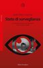 Copertina del libro Stato di sorveglianza. La via cinese verso una nuova era del controllo sociale 