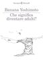 Copertina del libro Che significa diventare adulti? 