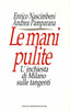 Copertina del libro Le mani pulite. L'inchiesta di Milano sulle tangenti 