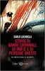 Copertina del libro Storie di bande criminali, di mafie e di persone oneste 
