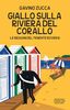 Copertina del libro Giallo sulla riviera del corallo. Le indagini del tenente Roversi 