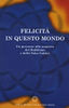 Copertina del libro Felicità in questo mondo. Un percorso alla scoperta del buddismo e della Soka Gakkai 