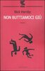 Copertina del libro Non buttiamoci giù 