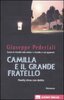 Copertina del libro Camilla e il Grande Fratello 