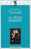 Copertina del libro La croce buddista 