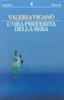 Copertina del libro L'ora preferita della sera 