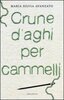 Copertina del libro Crune d'aghi per cammelli 