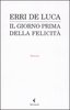 Copertina del libro Il giorno prima della felicità 