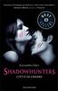 Copertina del libro Shadowhunters. Città di Cenere