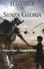 Copertina del libro Bastardi e Senza Gloria 