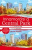 Copertina del libro Innamorarsi a Central Park 
