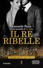 Copertina del libro Il re ribelle 