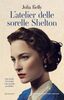 Copertina del libro L'atelier delle sorelle Shelton 