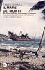 Copertina del libro Il mare dei morti. Da Pearl Harbor a Okinawa gli errori della Marina imperiale giapponese 