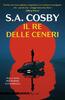 Copertina del libro Il re delle ceneri 