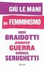 Copertina del libro Giù le mani dal femminismo 
