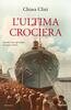 Copertina del libro L'ultima crociera 