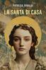 Copertina del libro La santa di casa 