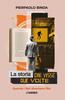 Copertina del libro La storia che visse due volte. Quando i libri diventano film 