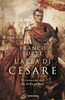 Copertina del libro L'alba di Cesare. Il romanzo del De bello gallico 