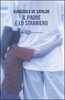 Copertina del libro Il padre e lo straniero 