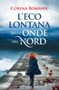 Copertina del libro L'eco lontana delle onde del nord 