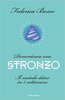 Copertina del libro Dimenticare uno stronzo. Il metodo detox in tre settimane 