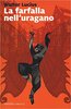 Copertina del libro La farfalla nell'uragano 