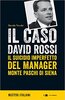 Copertina del libro Il caso David Rossi. Il suicidio imperfetto del manager Monte dei Paschi di Siena 