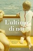 Copertina del libro L'ultimo di noi 