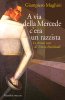 Copertina del libro A via della Mercede c'era un razzista