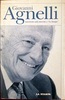 Copertina del libro Giovanni Agnelli. Autoritratto nelle interviste a "La Stampa" 