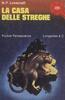 Copertina del libro La casa delle streghe 