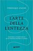Copertina del libro L'arte della lentezza. Trovare il tempo per sé in un mondo sempre in corsa 