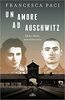 Copertina del libro Un amore ad Auschwitz 