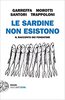 Copertina del libro Le Sardine non esistono. Il racconto dei fondatori 